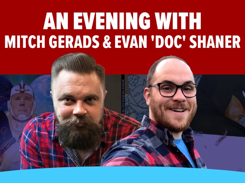 An Evening with Mitch Gerads & Evan ‘Doc’ Shaner